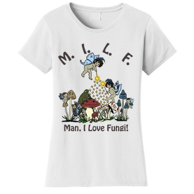 MILF Man I Love Fungi Mushroom Ideal For Valentine's Day Women's T-Shirt