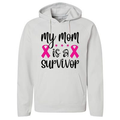 My Mom Is A Survivor Breast Cancer Awareness Performance Fleece Hoodie