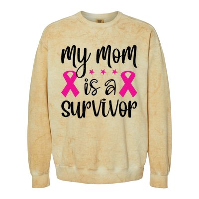 My Mom Is A Survivor Breast Cancer Awareness Colorblast Crewneck Sweatshirt