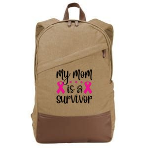 My Mom Is A Survivor Breast Cancer Awareness Cotton Canvas Backpack