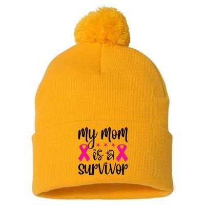 My Mom Is A Survivor Breast Cancer Awareness Pom Pom 12in Knit Beanie