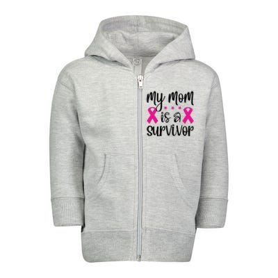 My Mom Is A Survivor Breast Cancer Awareness Toddler Zip Fleece Hoodie