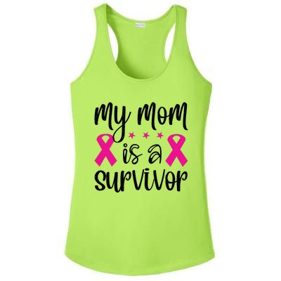 My Mom Is A Survivor Breast Cancer Awareness Ladies PosiCharge Competitor Racerback Tank