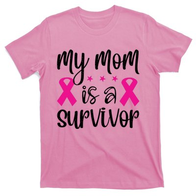 My Mom Is A Survivor Breast Cancer Awareness T-Shirt