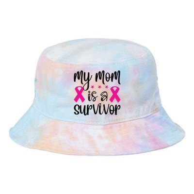 My Mom Is A Survivor Breast Cancer Awareness Tie Dye Newport Bucket Hat