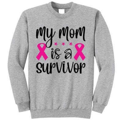 My Mom Is A Survivor Breast Cancer Awareness Sweatshirt