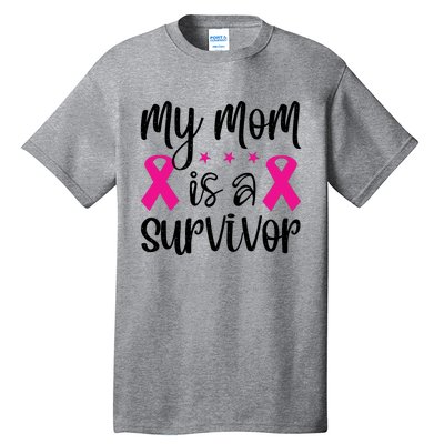 My Mom Is A Survivor Breast Cancer Awareness Tall T-Shirt