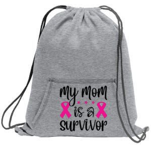 My Mom Is A Survivor Breast Cancer Awareness Sweatshirt Cinch Pack Bag