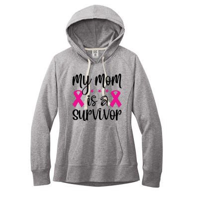 My Mom Is A Survivor Breast Cancer Awareness Women's Fleece Hoodie