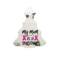 My Mom Is A Survivor Breast Cancer Awareness Ceramic Tree Ornament