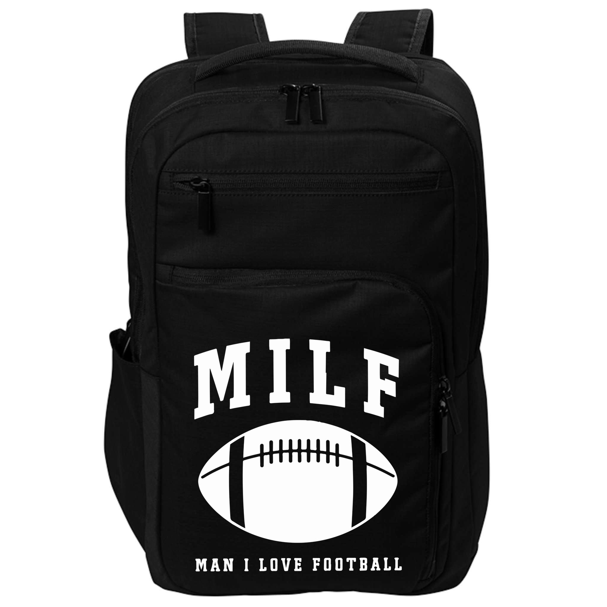 Milf Man I Love Football Game Day Impact Tech Backpack