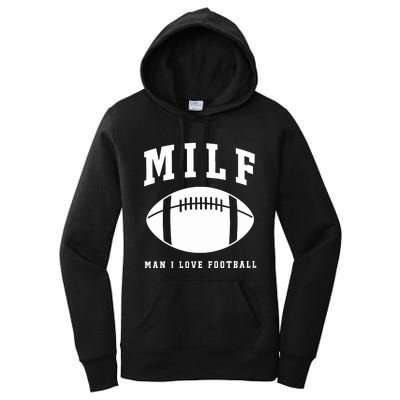 Milf Man I Love Football Game Day Women's Pullover Hoodie