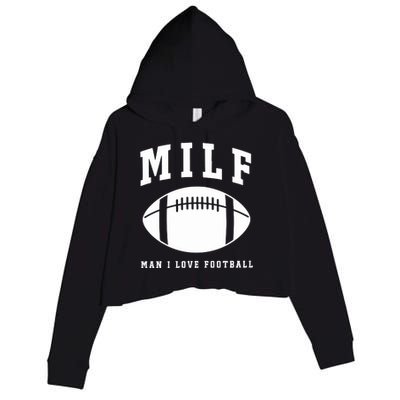 Milf Man I Love Football Game Day Crop Fleece Hoodie