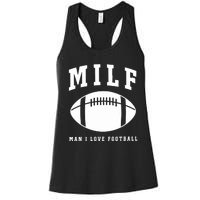 Milf Man I Love Football Game Day Women's Racerback Tank