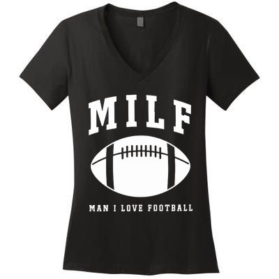 Milf Man I Love Football Game Day Women's V-Neck T-Shirt