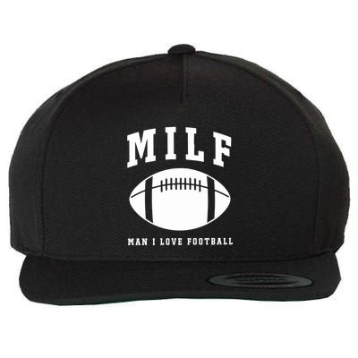 Milf Man I Love Football Game Day Wool Snapback Cap