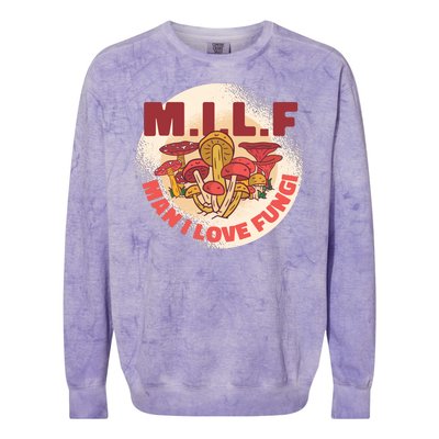 MILF Man I Love Fungi Funny Colorblast Crewneck Sweatshirt