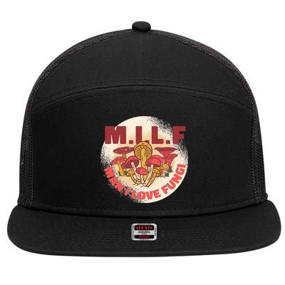 MILF Man I Love Fungi Funny 7 Panel Mesh Trucker Snapback Hat
