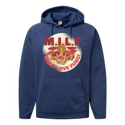 MILF Man I Love Fungi Funny Performance Fleece Hoodie