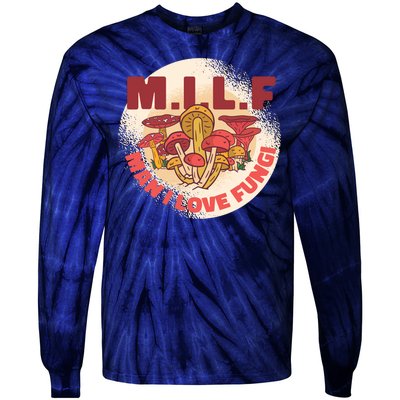 MILF Man I Love Fungi Funny Tie-Dye Long Sleeve Shirt