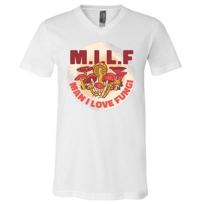 MILF Man I Love Fungi Funny V-Neck T-Shirt