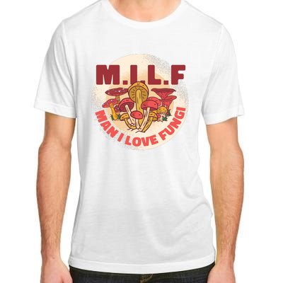 MILF Man I Love Fungi Funny Adult ChromaSoft Performance T-Shirt