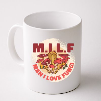 MILF Man I Love Fungi Funny Mug