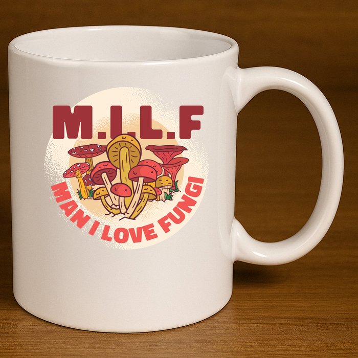 MILF Man I Love Fungi Funny 11oz C Handle Ceramic Mug
