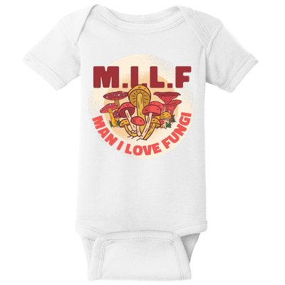 MILF Man I Love Fungi Funny Baby Bodysuit