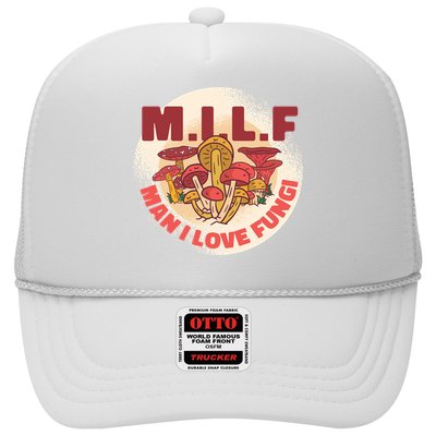 MILF Man I Love Fungi Funny Trucker Hat