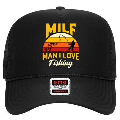 MILF Man I Love Fishing Camping Fish Funny High Crown Mesh Back Trucker Hat