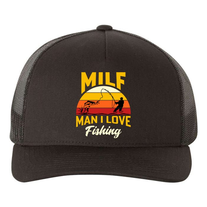 MILF Man I Love Fishing Camping Fish Funny Yupoong Adult 5-Panel Trucker Hat