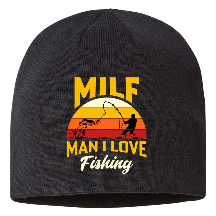 MILF Man I Love Fishing Camping Fish Funny Sustainable Beanie