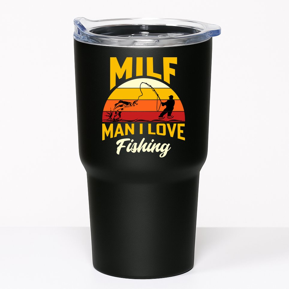 MILF Man I Love Fishing Camping Fish Funny Tumbler