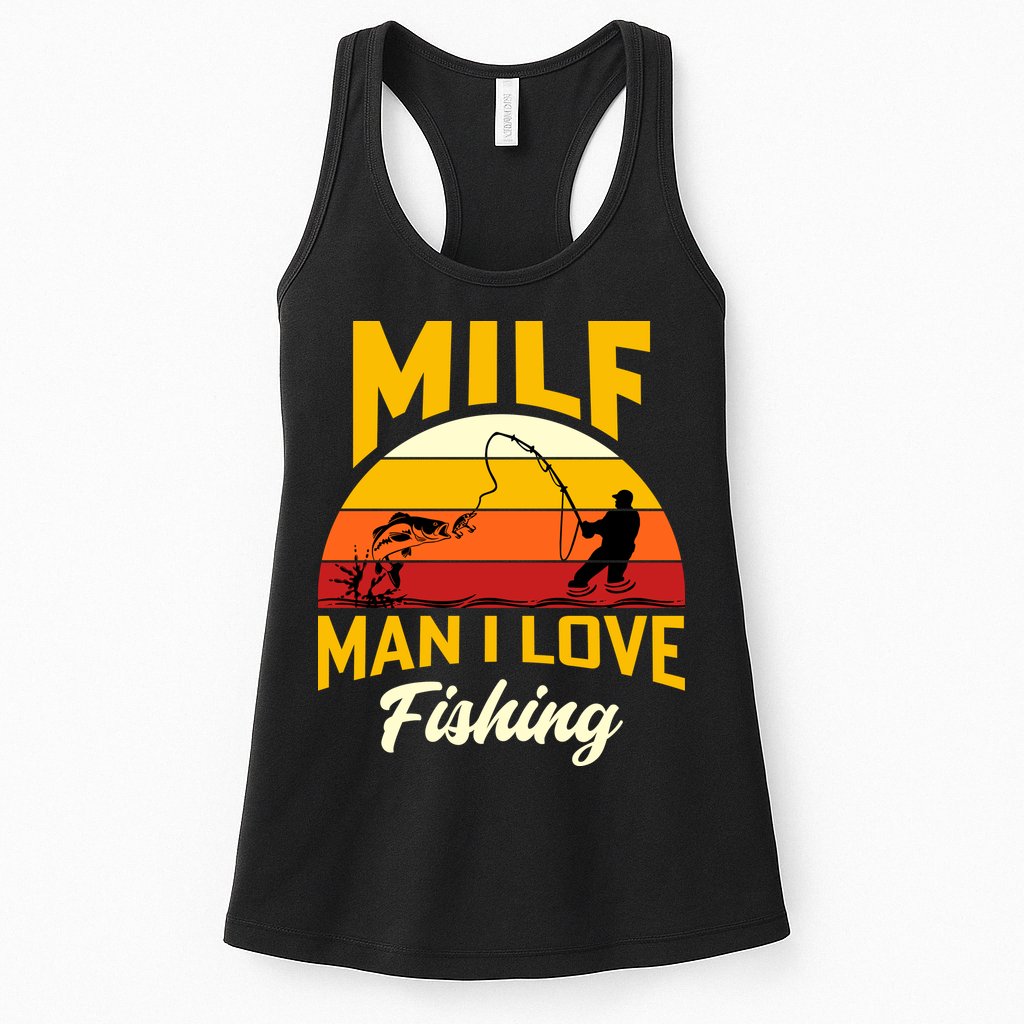 MILF Man I Love Fishing Camping Fish Funny Womens Tank Top