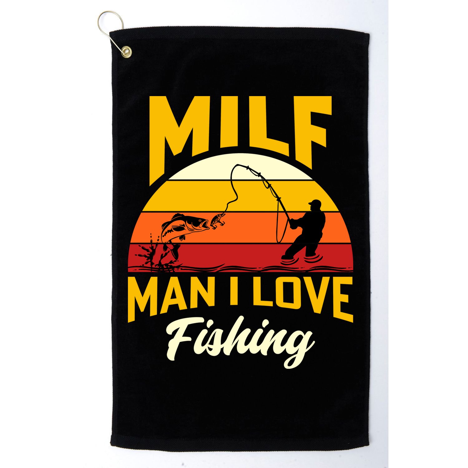MILF Man I Love Fishing Camping Fish Funny Golf Towel