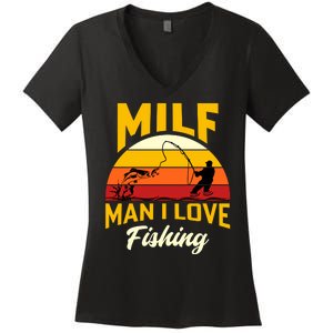 MILF Man I Love Fishing Camping Fish Funny Women's V-Neck T-Shirt