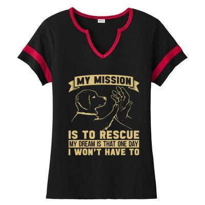 My Mission Is To Rescue Injured Love Animals Abandoned Pets Ladies Halftime Notch Neck Tee