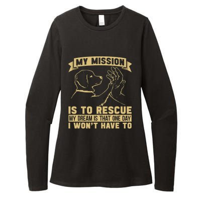 My Mission Is To Rescue Injured Love Animals Abandoned Pets Womens CVC Long Sleeve Shirt