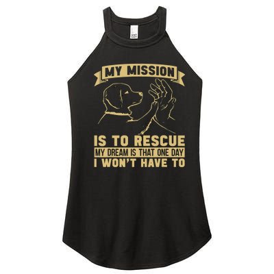 My Mission Is To Rescue Injured Love Animals Abandoned Pets Women’s Perfect Tri Rocker Tank