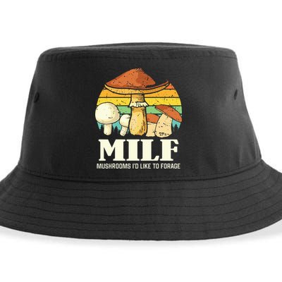 Milf Mushrooms ID Like To Forage Funny Saying Sustainable Bucket Hat