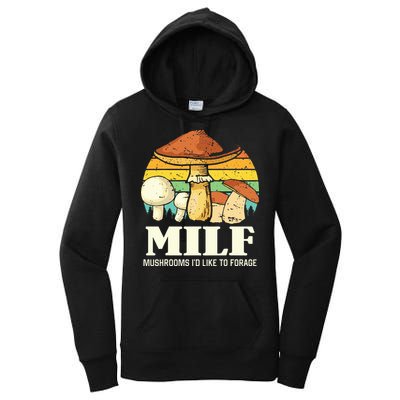 Milf Mushrooms ID Like To Forage Funny Saying Women's Pullover Hoodie
