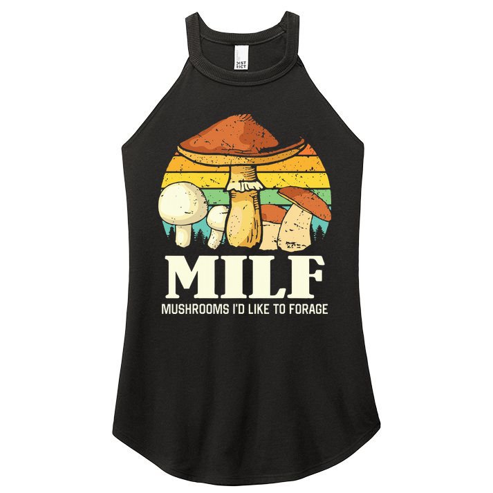 Milf Mushrooms ID Like To Forage Funny Saying Women's Perfect Tri Rocker Tank