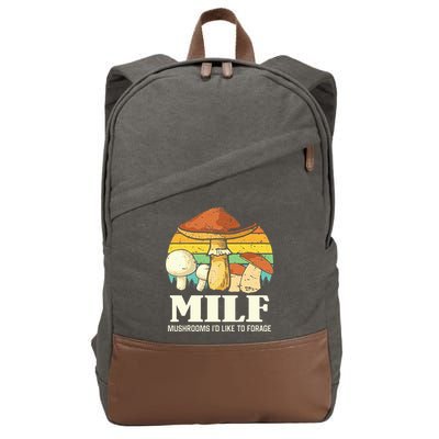 Milf Mushrooms ID Like To Forage Funny Saying Cotton Canvas Backpack