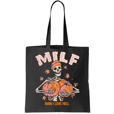 MILF Man I Love Fall Funny Skeleton Halloween Tote Bag