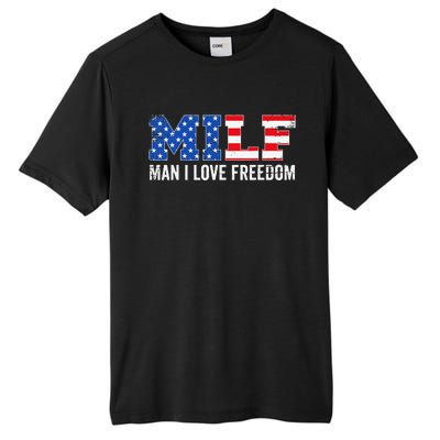 MILF Man I Love Freedom Funny Patriotic American 4th Of July Tall Fusion ChromaSoft Performance T-Shirt