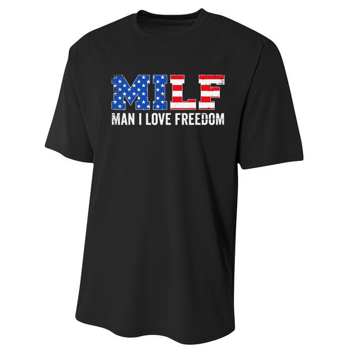 MILF Man I Love Freedom Funny Patriotic American 4th Of July Performance Sprint T-Shirt