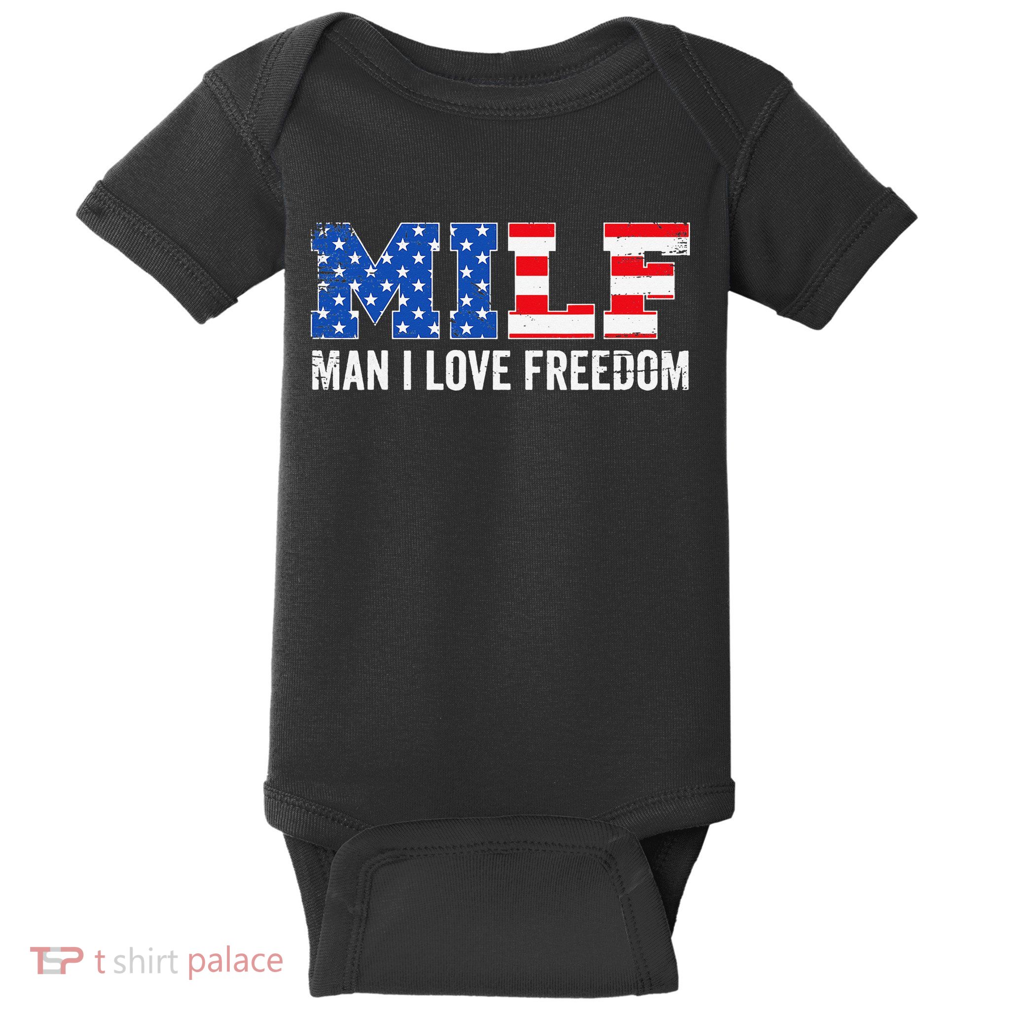 MILF Man I Love Freedom Funny Patriotic American 4th Of July Baby Bodysuit