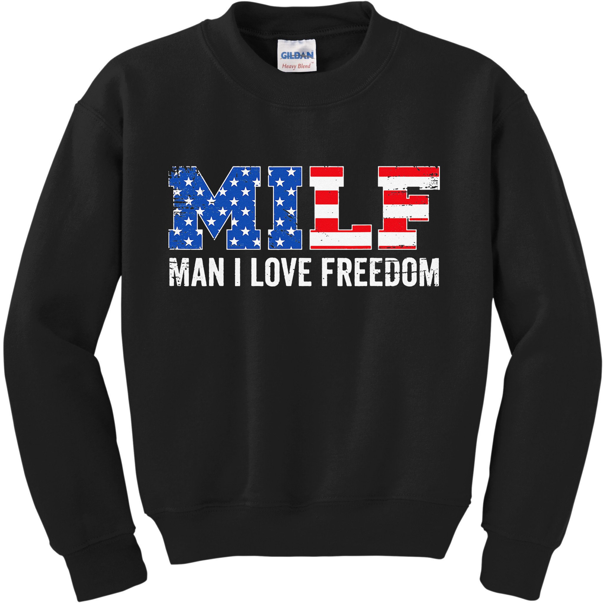 MILF Man I Love Freedom Funny Patriotic American 4th Of July Kids Sweatshirt