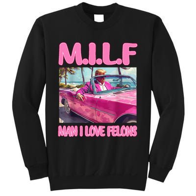 M.I.L.F Man I Love Felons Funny Trump Pink 2024 Election Sweatshirt